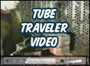 Tube Traveller Video